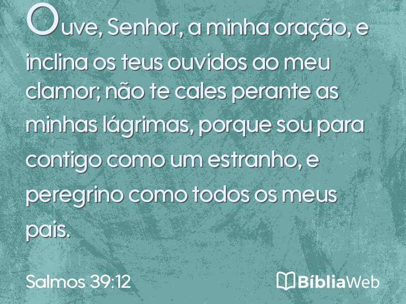 Salmos 39:12 em imagem para compartilhar