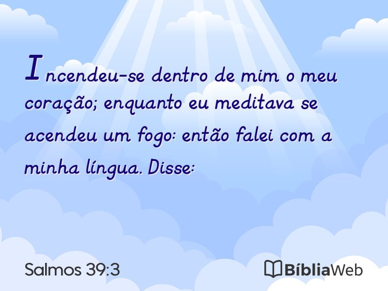 Salmos 39:3 em imagem para compartilhar