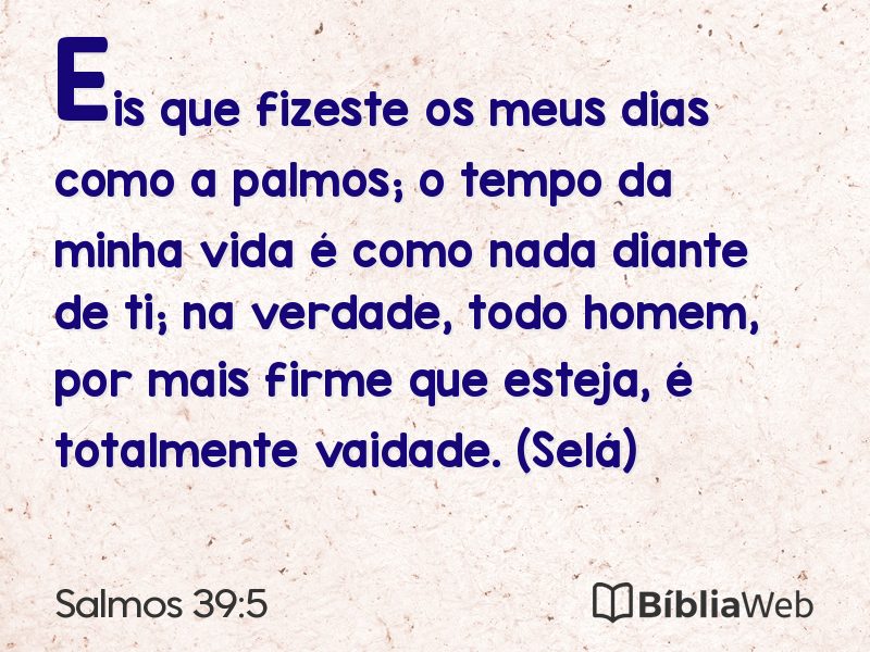 Salmos 39:5 em imagem para compartilhar