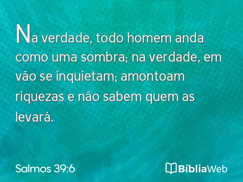 Salmos 39:6 em imagem para compartilhar