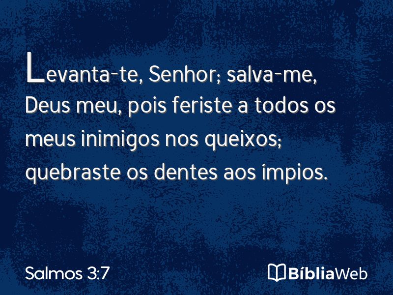 Salmos 3:7 em imagem para compartilhar
