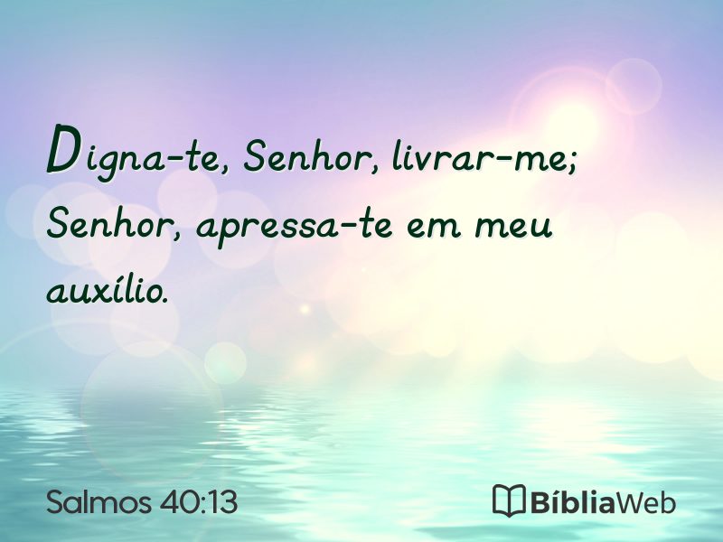 Salmos 40:13 em imagem para compartilhar