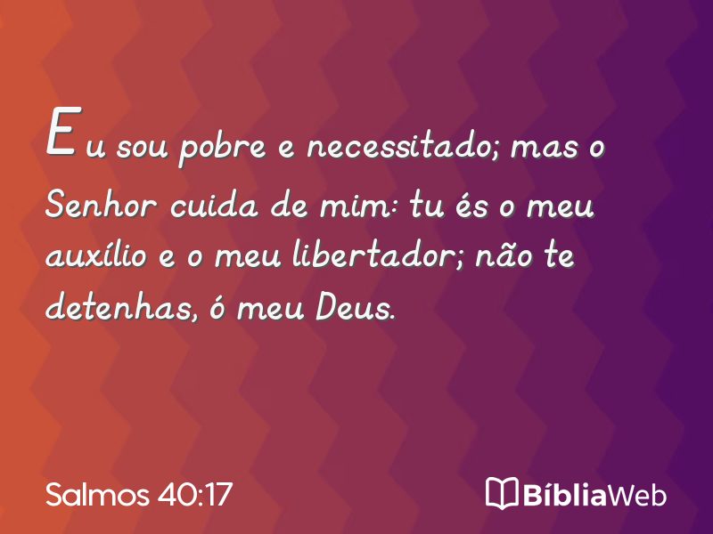 Salmos 40:17 em imagem para compartilhar