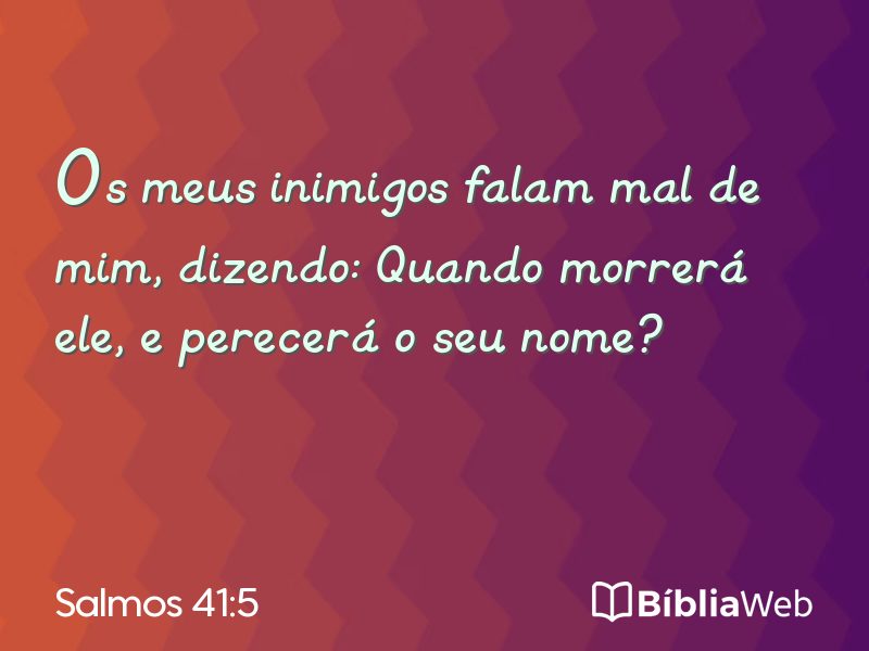Salmos 41:5 em imagem para compartilhar
