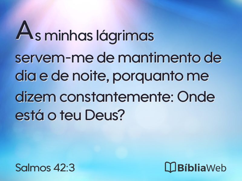 Salmos 42:3 em imagem para compartilhar