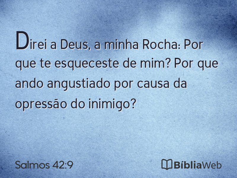 Salmos 42:9 em imagem para compartilhar