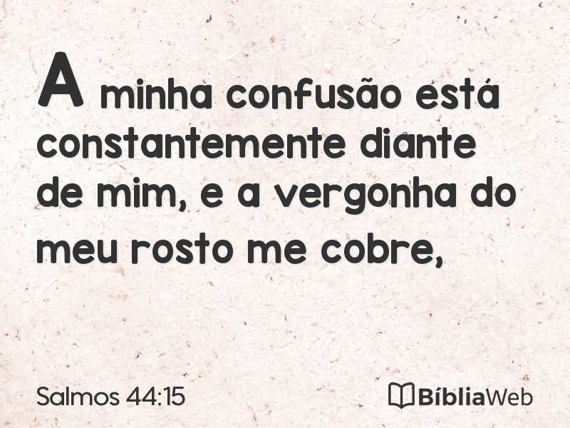 Salmos 44:15 em imagem para compartilhar