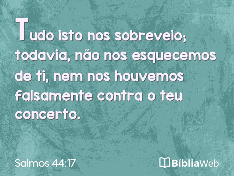 Salmos 44:17 em imagem para compartilhar