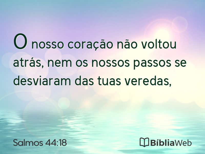 Salmos 44:18 em imagem para compartilhar