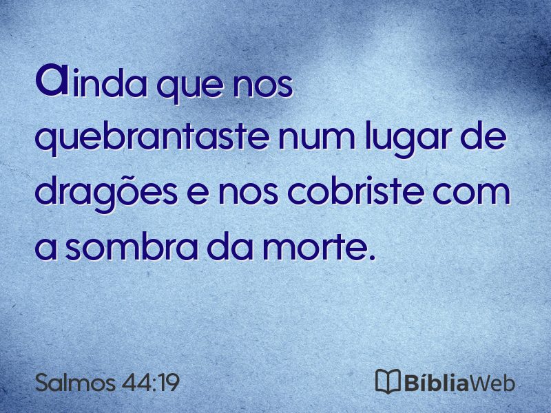 Salmos 44:19 em imagem para compartilhar