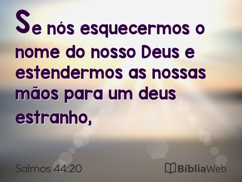 Salmos 44:20 em imagem para compartilhar