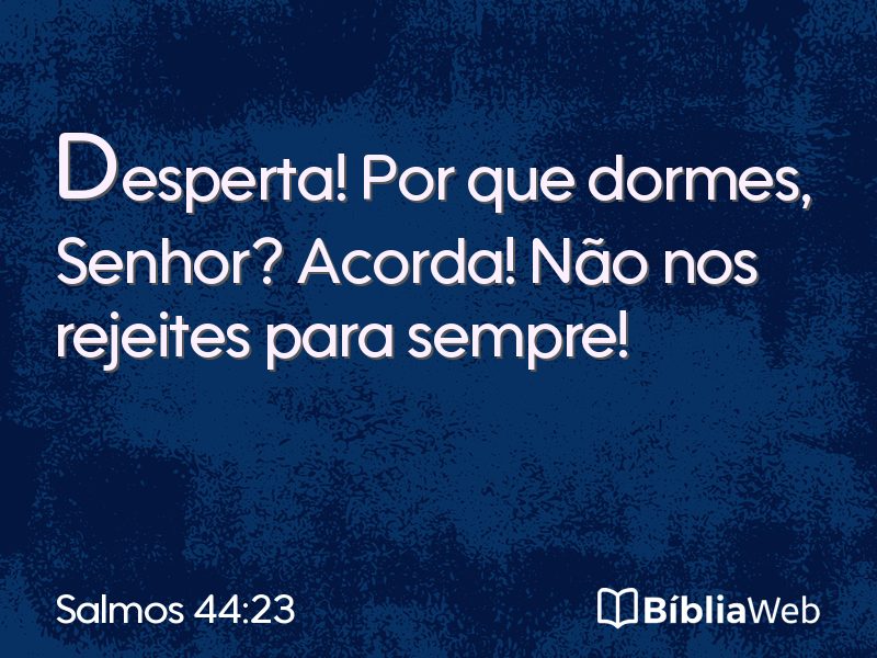 Salmos 44:23 em imagem para compartilhar