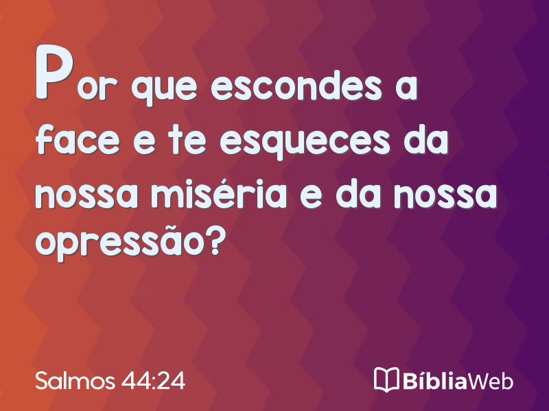 Salmos 44:24 em imagem para compartilhar