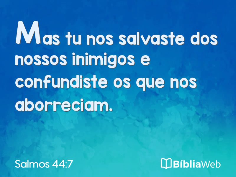 Salmos 44:7 em imagem para compartilhar