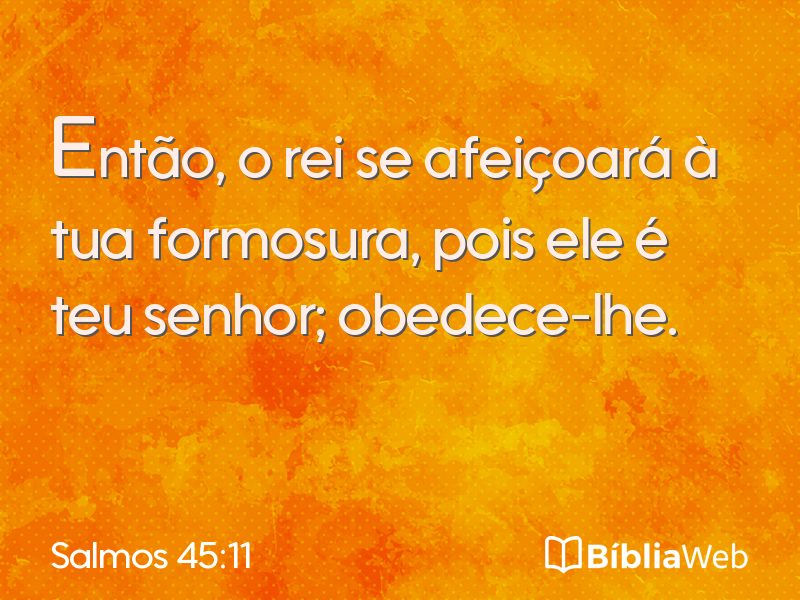 Salmos 45:11 em imagem para compartilhar