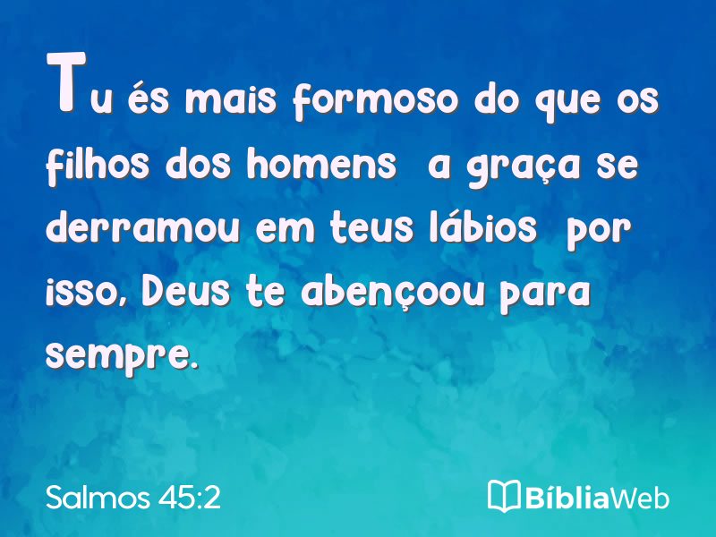 Salmos 45:2 em imagem para compartilhar