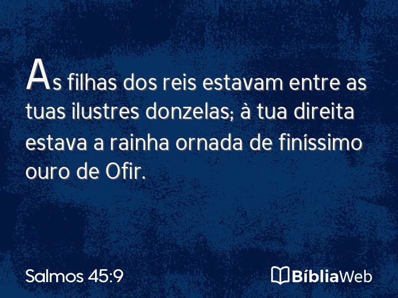 Salmos 45:9 em imagem para compartilhar