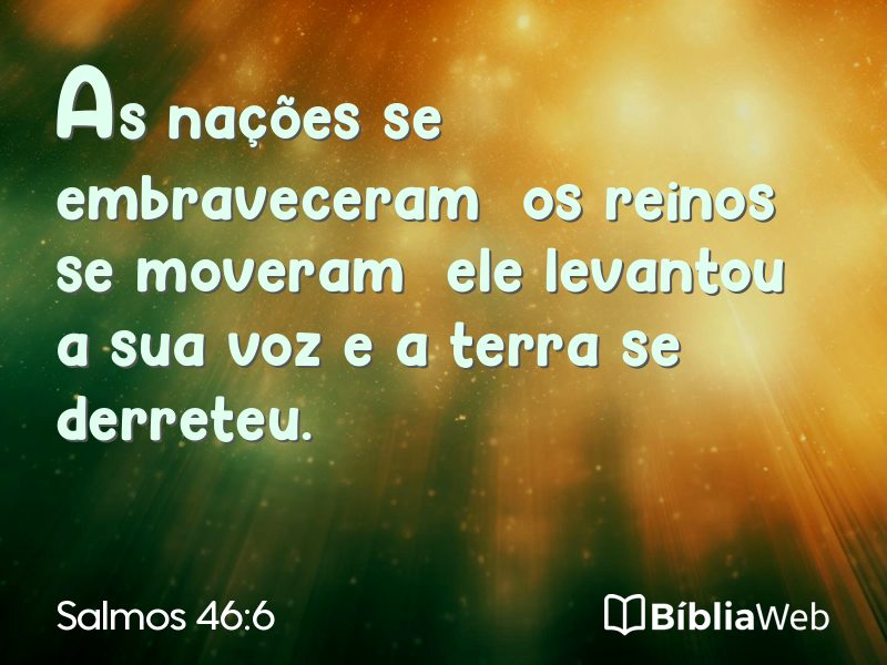 Salmos 46:6 em imagem para compartilhar