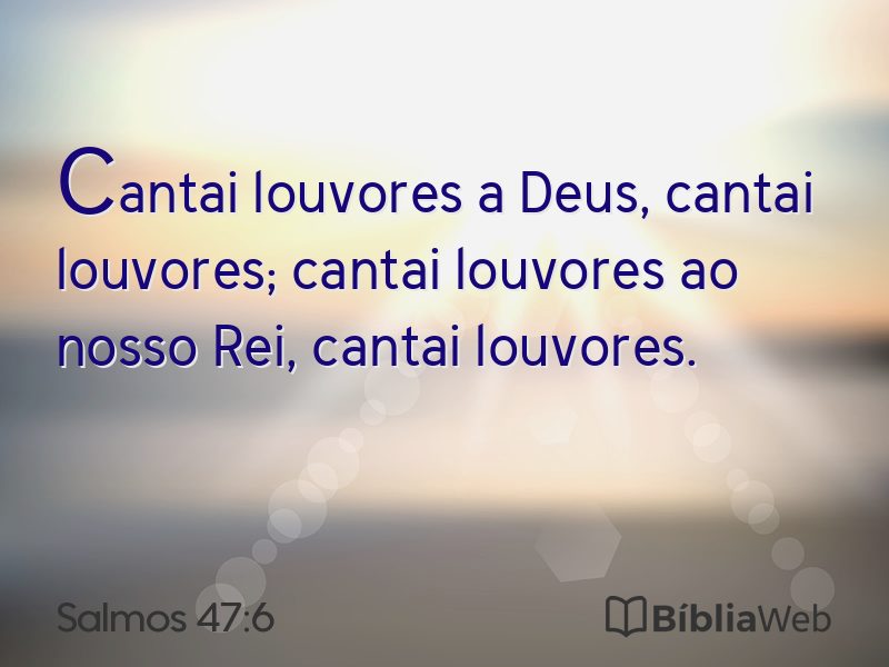 Salmos 47:6 em imagem para compartilhar