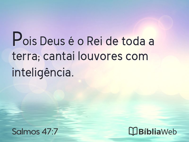 Salmos 47:7 em imagem para compartilhar