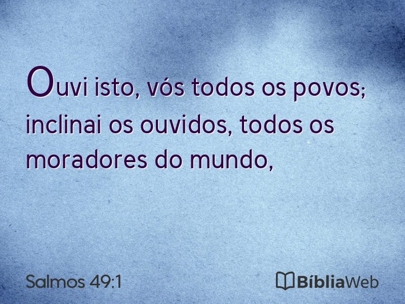 Salmos 49:1 em imagem para compartilhar