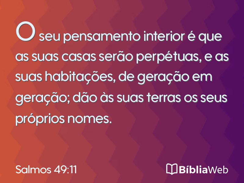 Salmos 49:11 em imagem para compartilhar