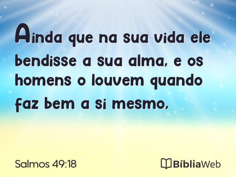 Salmos 49:18 em imagem para compartilhar
