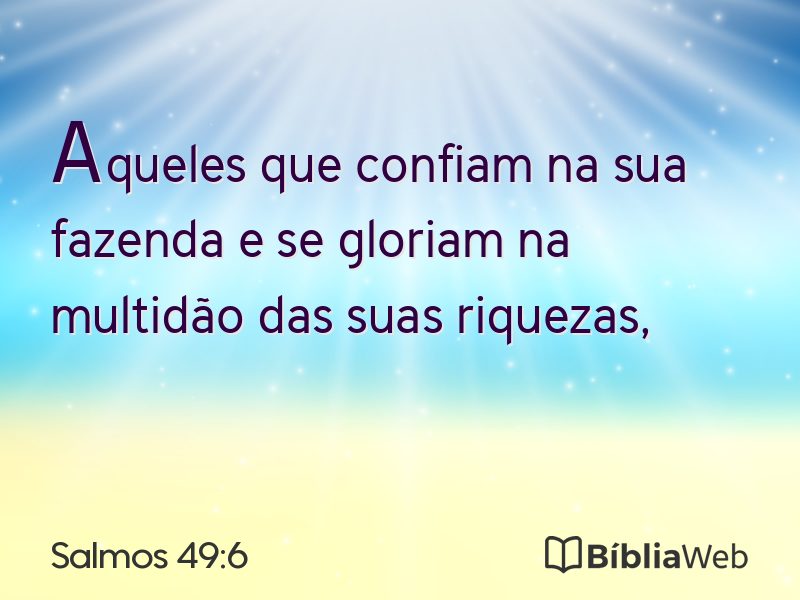 Salmos 49:6 em imagem para compartilhar