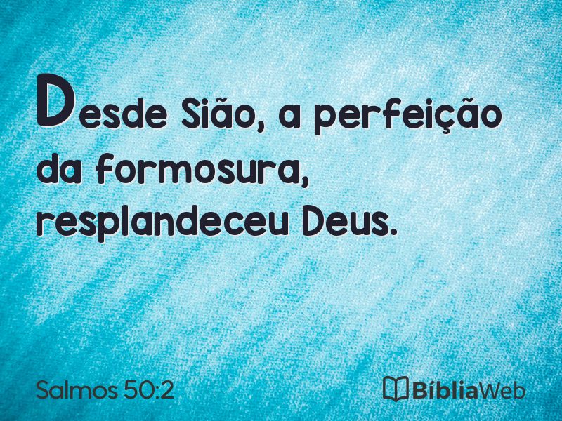 Salmos 50:2 em imagem para compartilhar