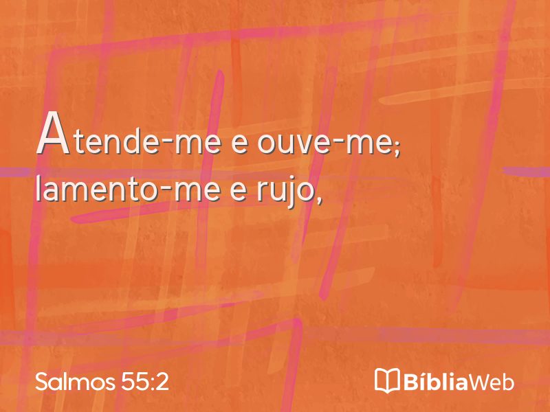 Salmos 55:2 em imagem para compartilhar