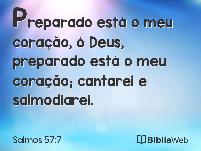 Salmos 57:7 em imagem para compartilhar
