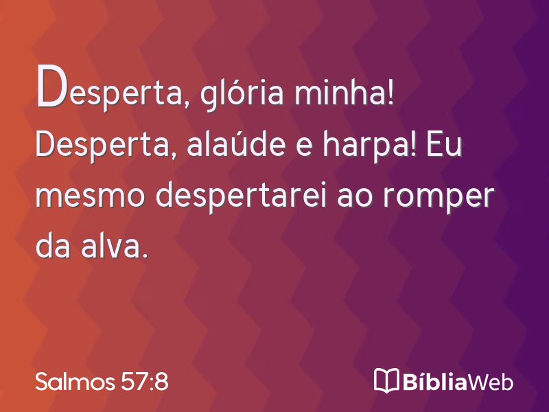 Salmos 57:8 em imagem para compartilhar
