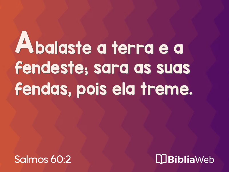 Salmos 60:2 em imagem para compartilhar