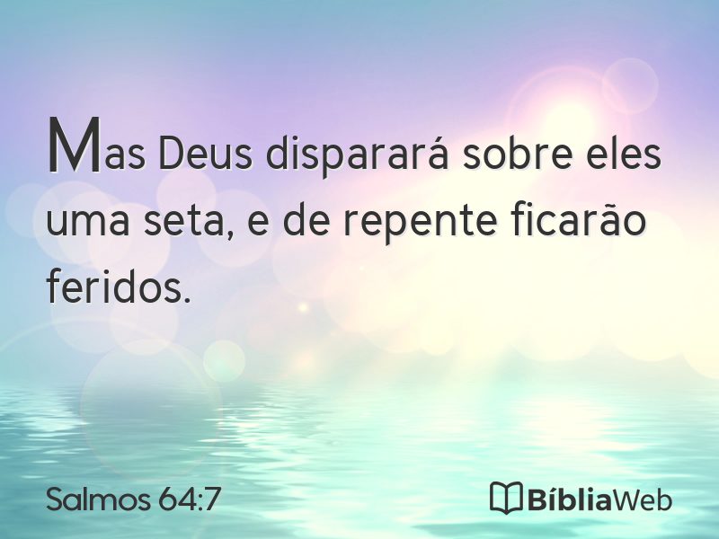 Salmos 64:7 em imagem para compartilhar