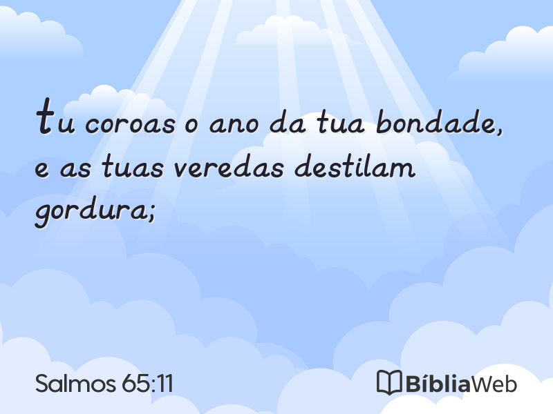 Salmos 65:11 em imagem para compartilhar