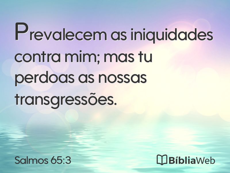 Salmos 65:3 em imagem para compartilhar