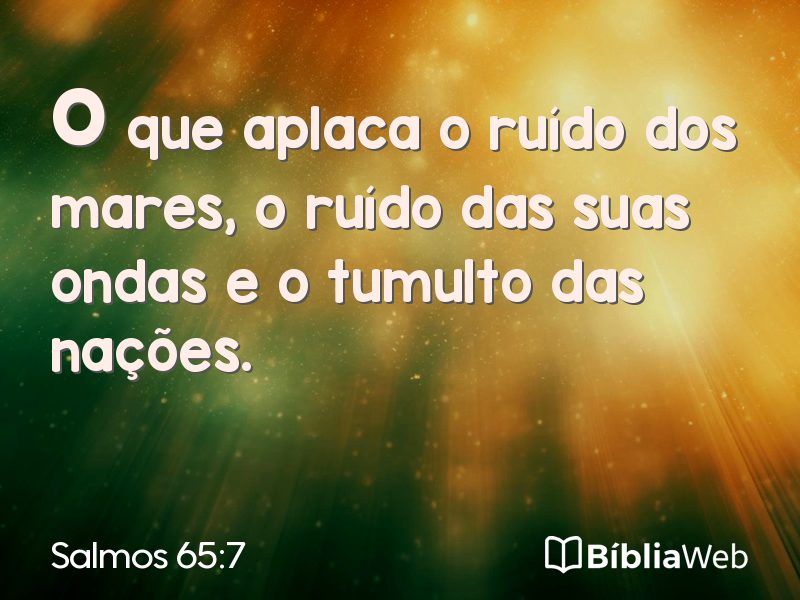 Salmos 65:7 em imagem para compartilhar