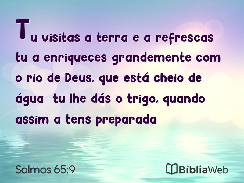 Salmos 65:9 em imagem para compartilhar