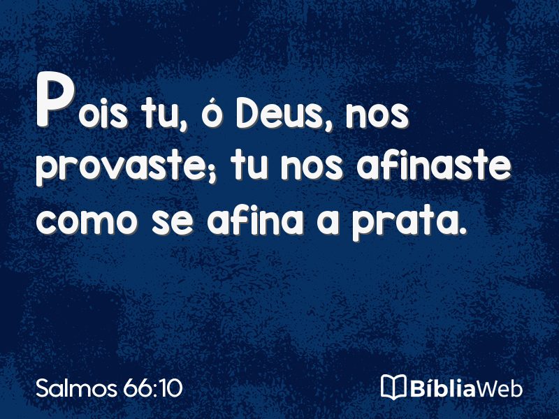 Salmos 66:10 em imagem para compartilhar