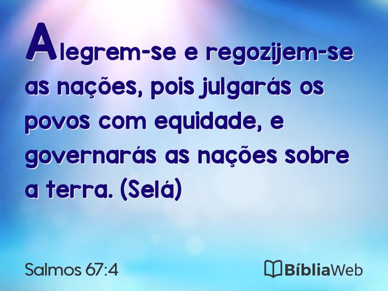 Salmos 67:4 em imagem para compartilhar