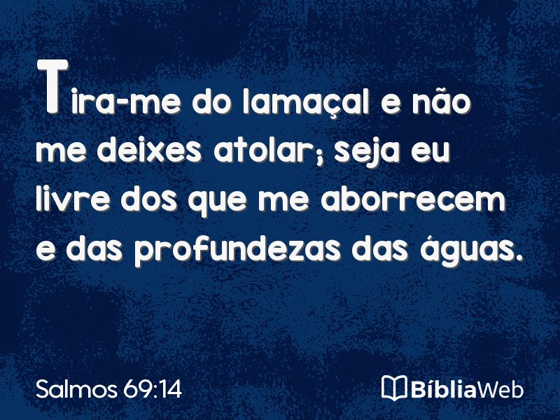 Salmos 69:14 em imagem para compartilhar