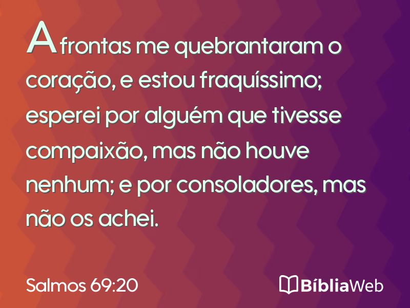 Salmos 69:20 em imagem para compartilhar