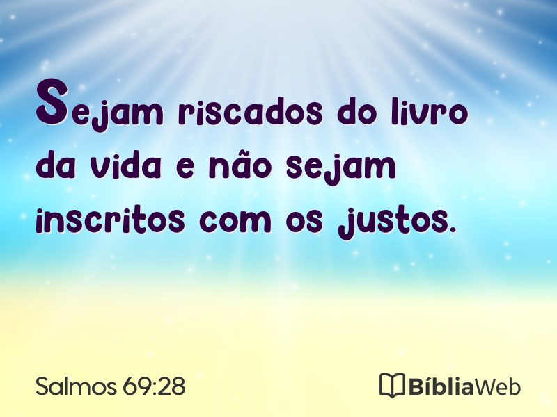 Salmos 69:28 em imagem para compartilhar
