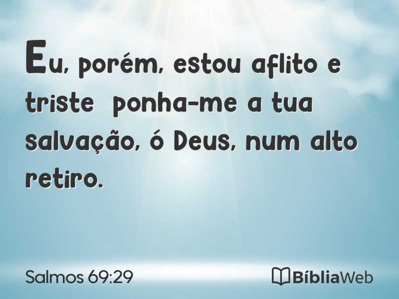 Salmos 69:29 em imagem para compartilhar
