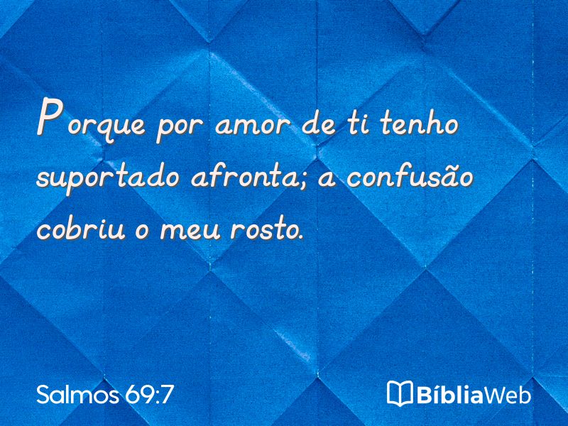 Salmos 69:7 em imagem para compartilhar