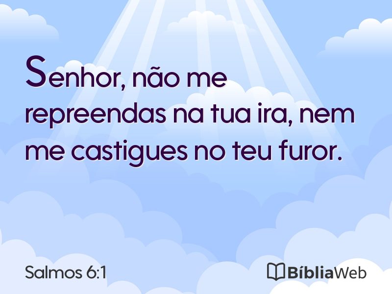 Salmos 6:1 em imagem para compartilhar