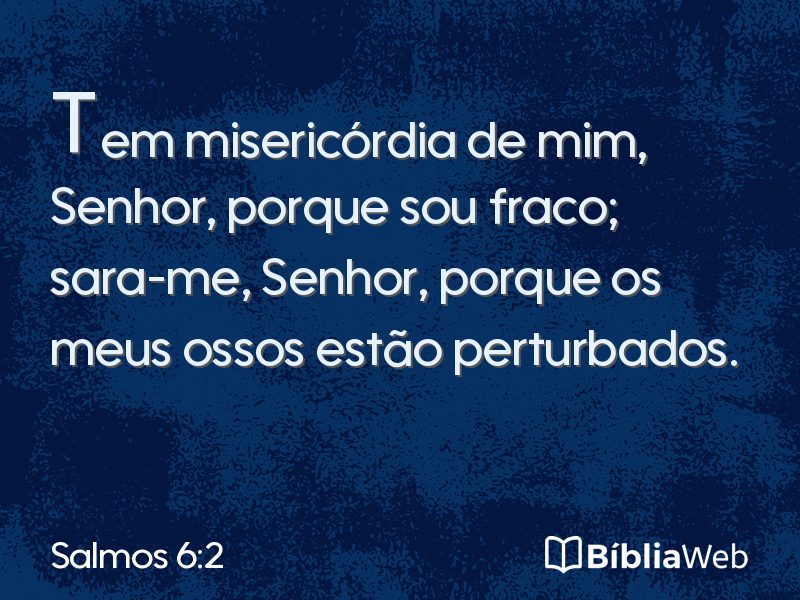 Salmos 6:2 em imagem para compartilhar