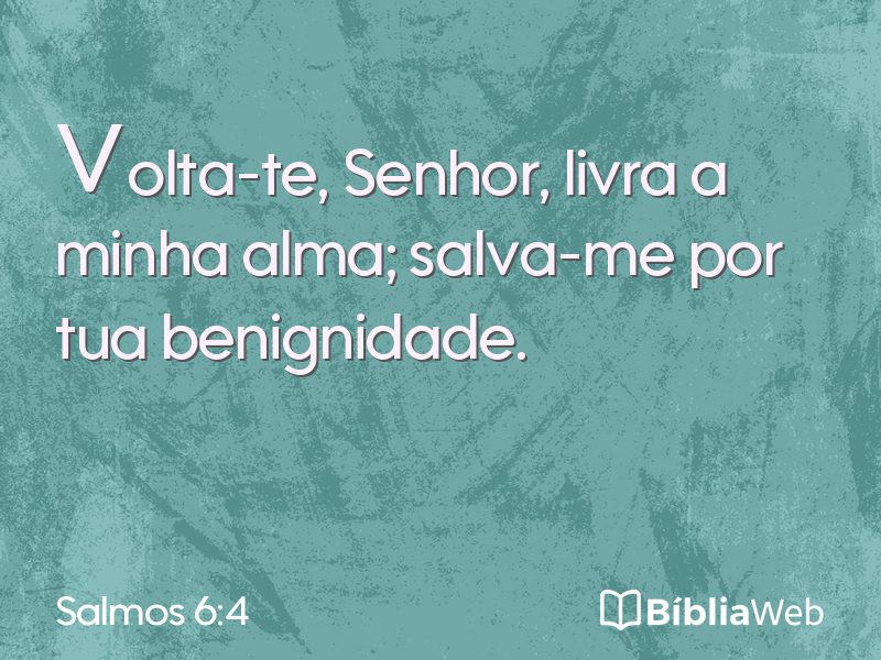 Salmos 6:4 em imagem para compartilhar