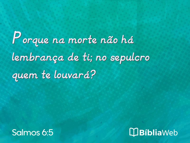 Salmos 6:5 em imagem para compartilhar