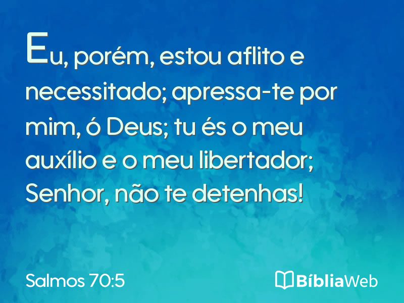 Salmos 70:5 em imagem para compartilhar